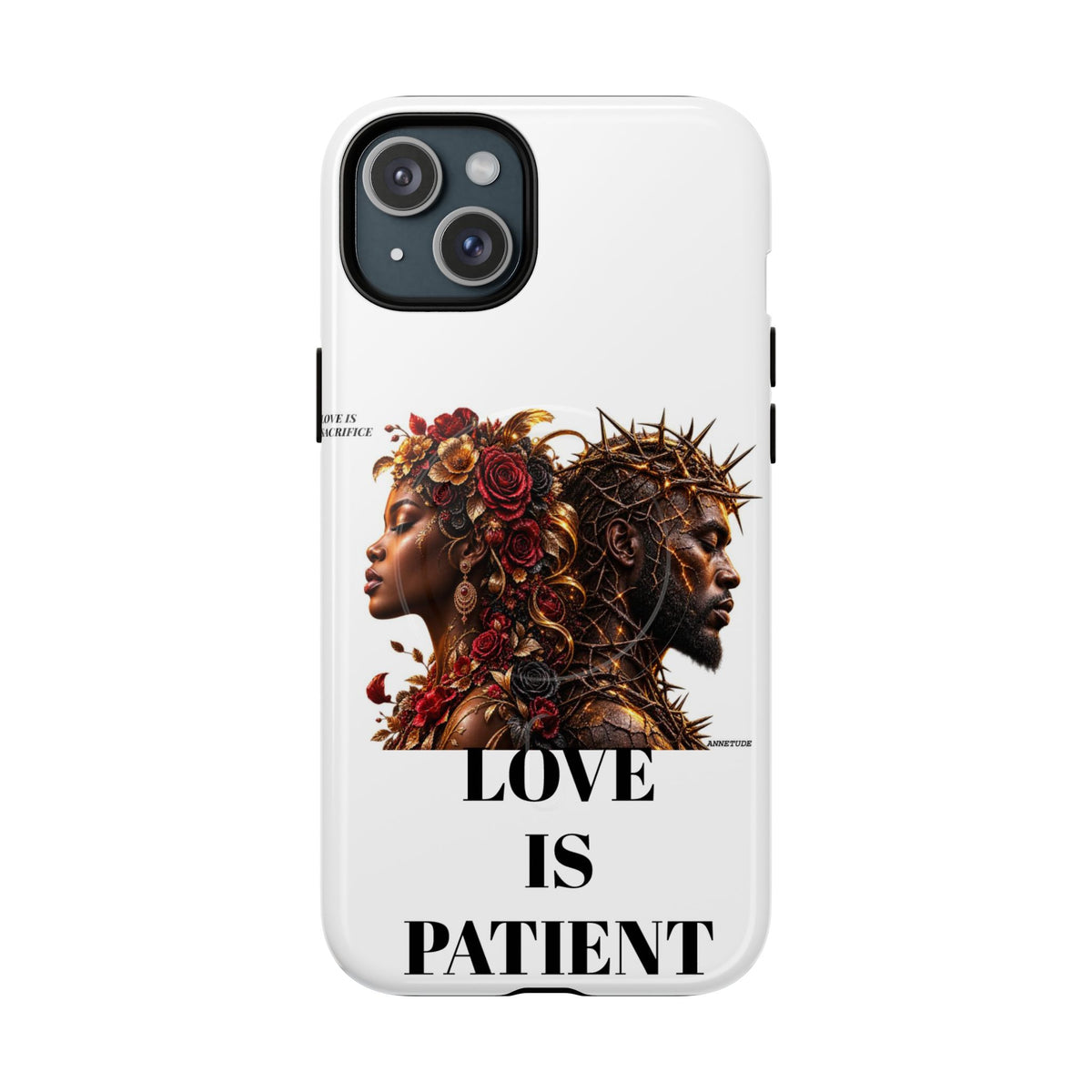 Phone Case — "Love Is Patient" Dual Portrait Magnetic Tough Case