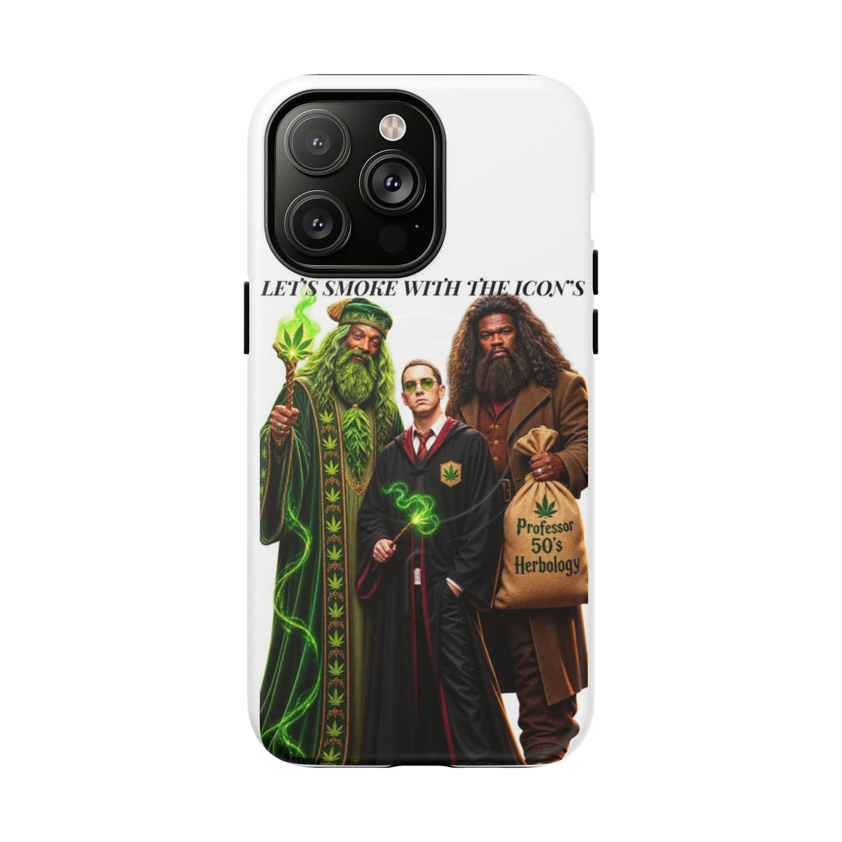 Phone Case — "Let's Smoke With The Icons" Wizard & Herbology Design