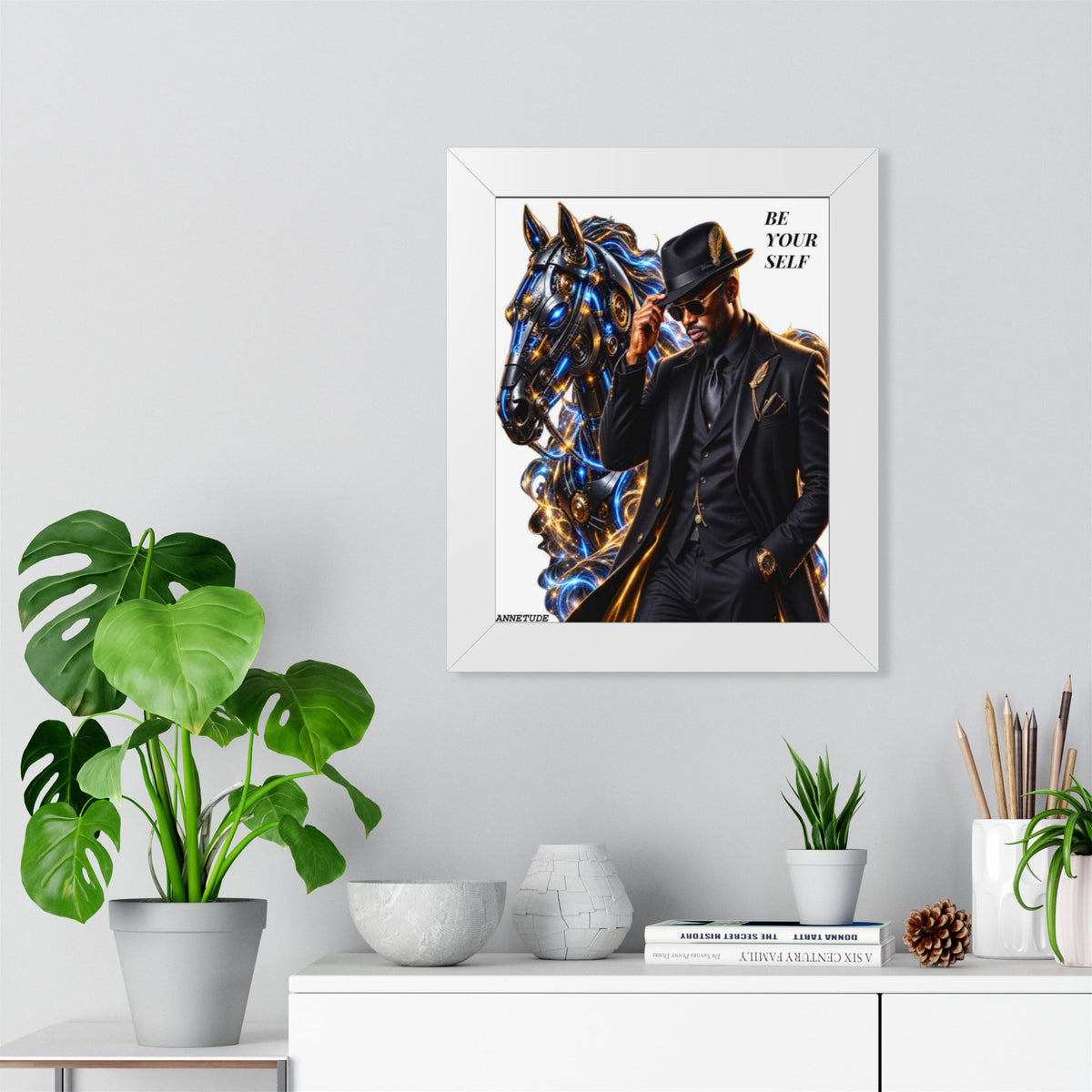 Be Yourself Framed Poster — Stylish Black Gentleman & Futuristic Horse Art