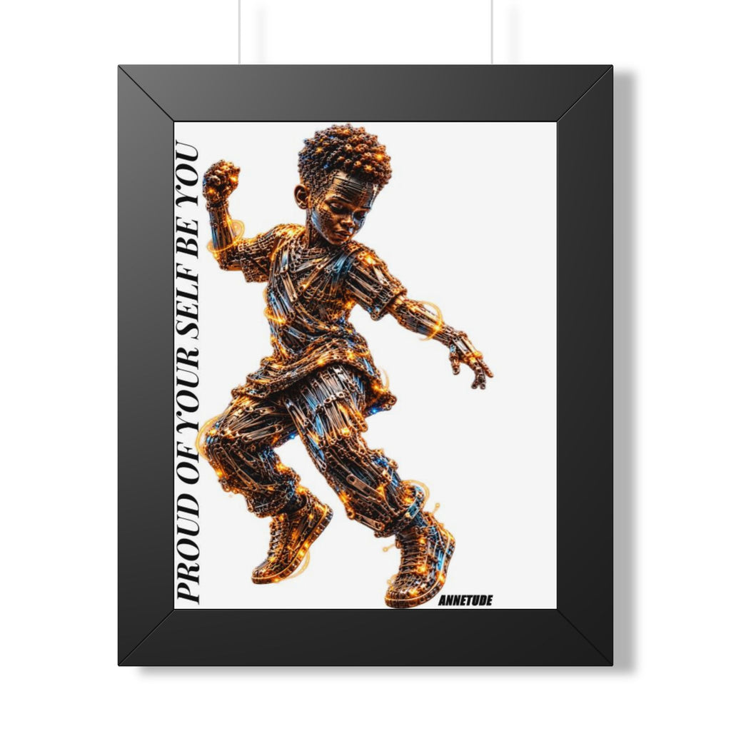 Proud of Your Self Be You Framed Poster — Inspirational Black Boy Art Print