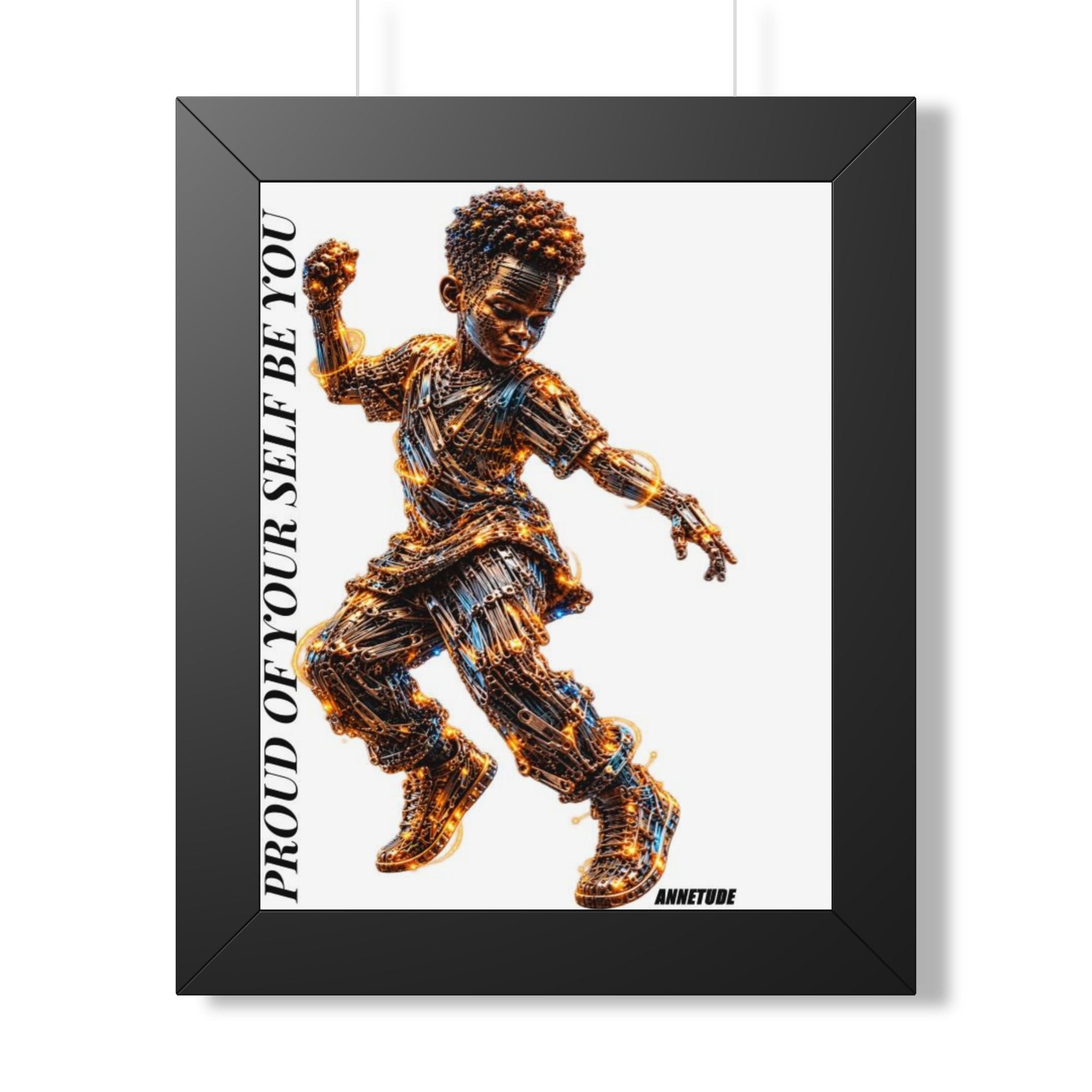 Proud of Your Self Be You Framed Poster — Inspirational Black Boy Art Print