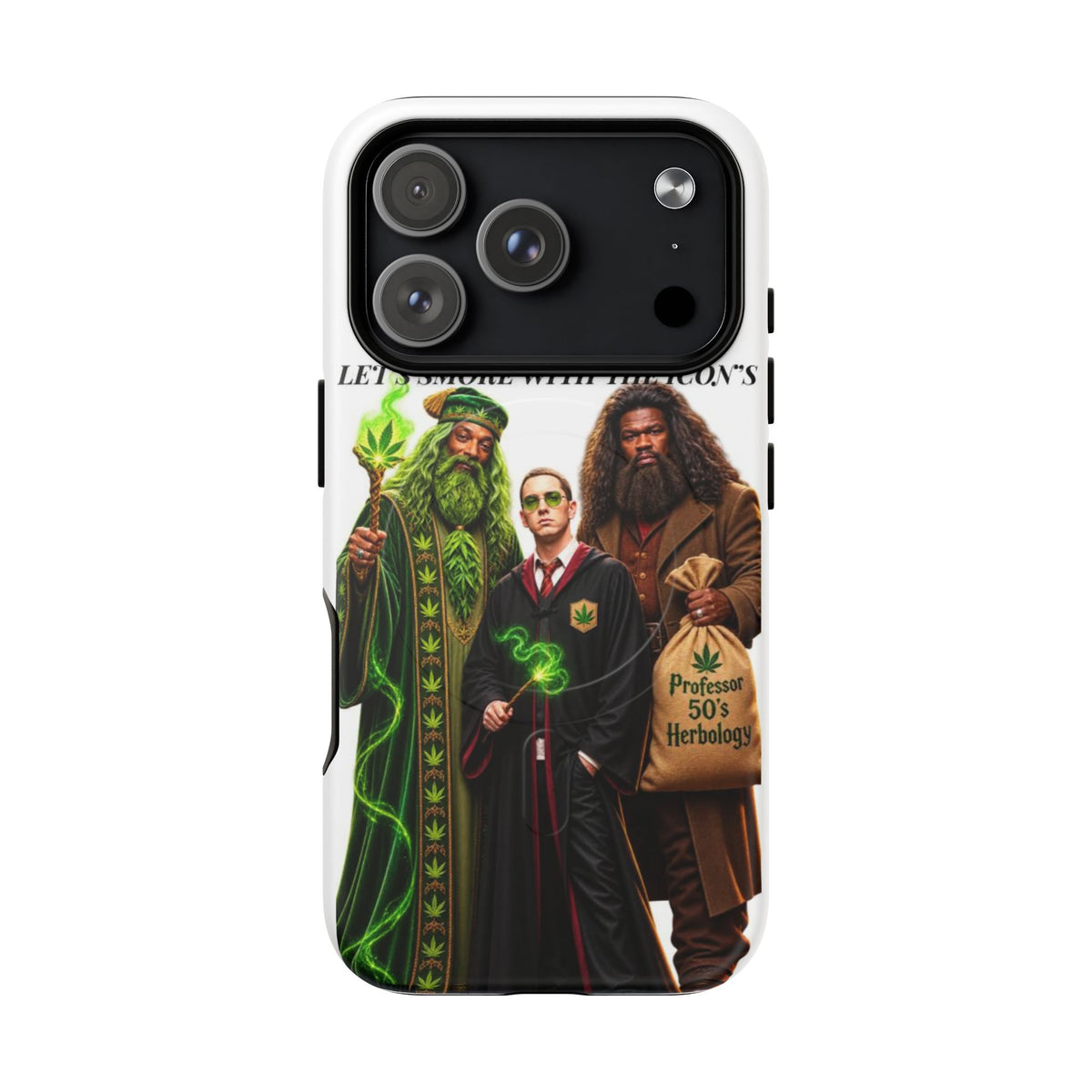Phone Case — "Let's Smoke With The Icons" Wizard & Herbology Design