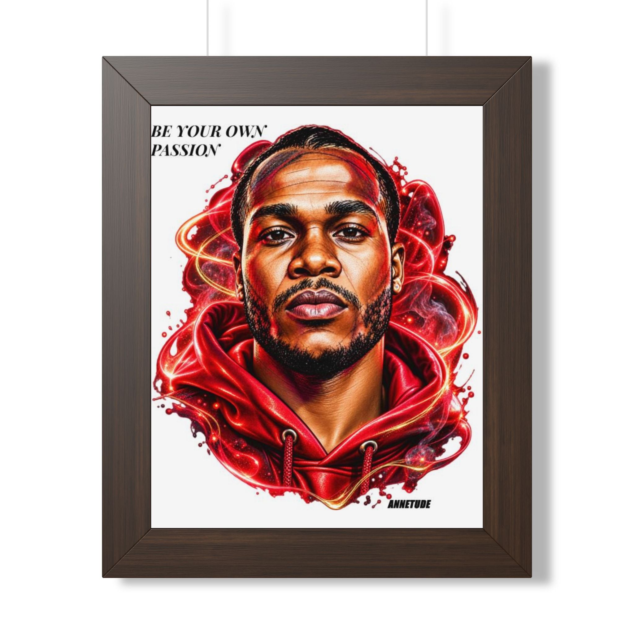 Inspirational Portrait Framed Poster — “Be Your Own Passion”
