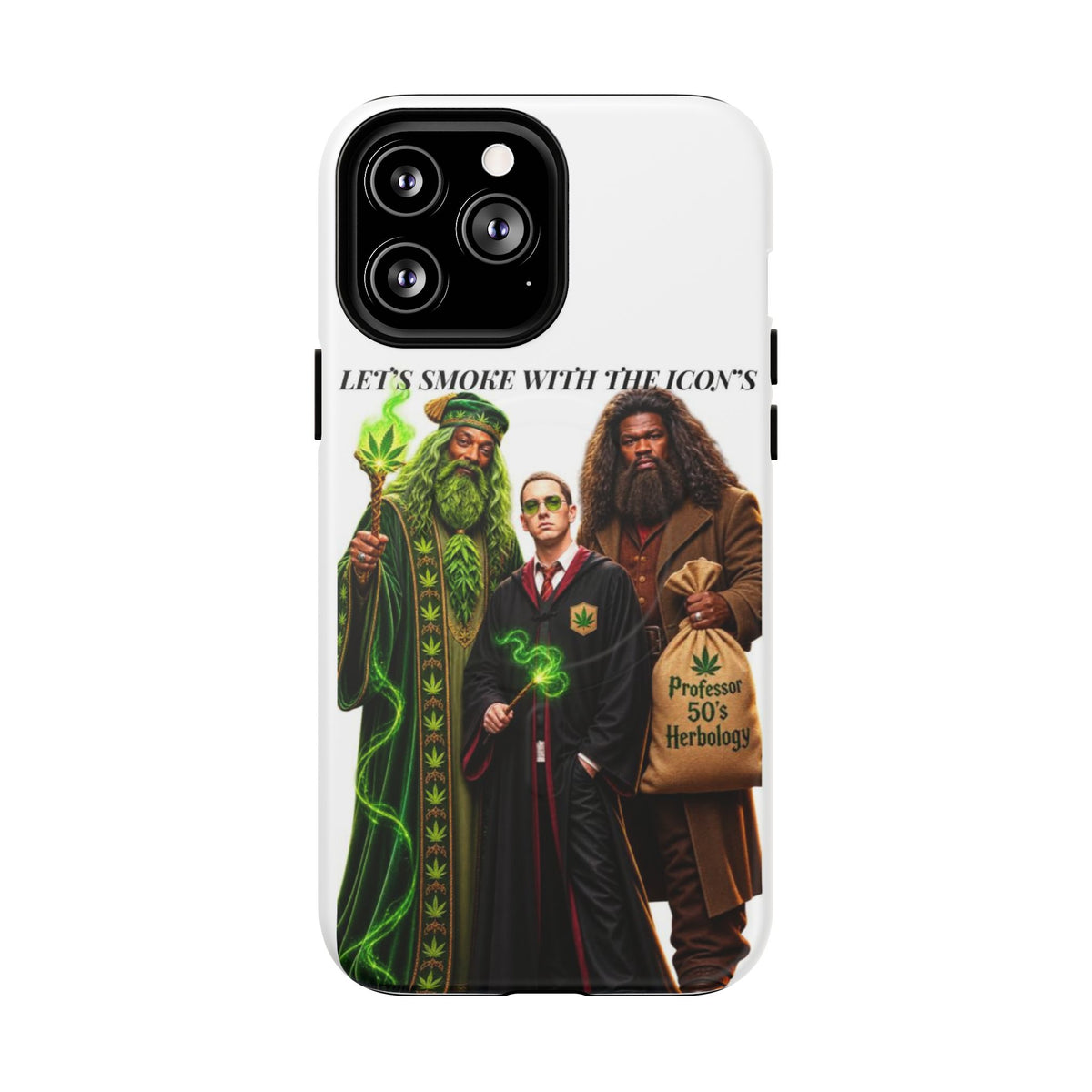 Phone Case — "Let's Smoke With The Icons" Wizard & Herbology Design