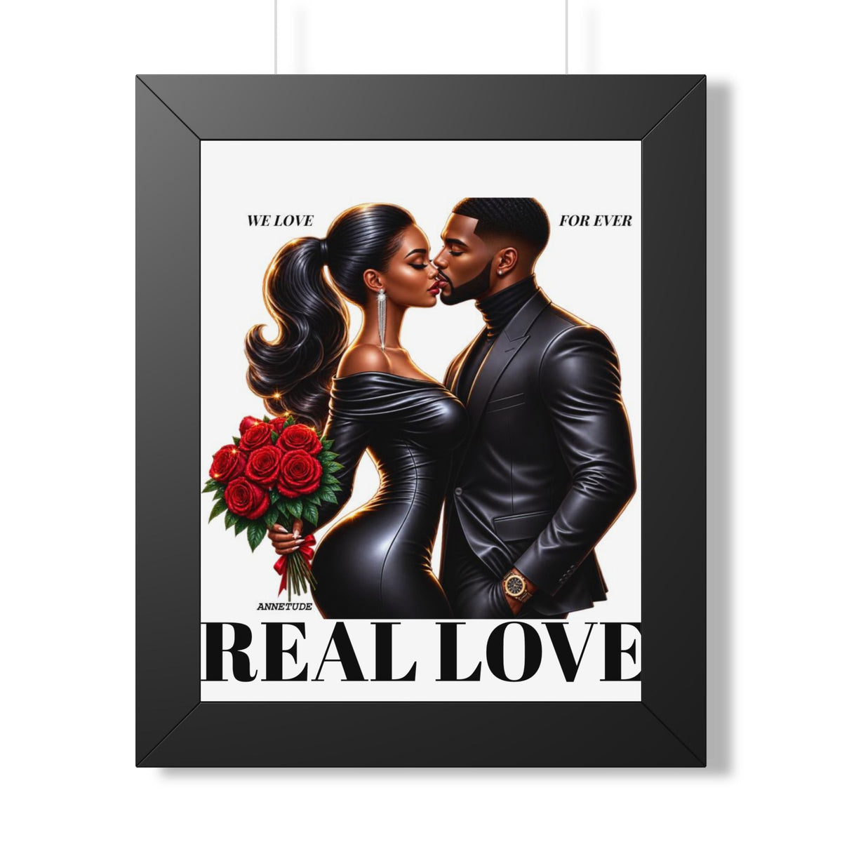 Framed Poster — "Real Love" Romantic Couple Wall Art (Valentine's Day, Anniversary Gift)