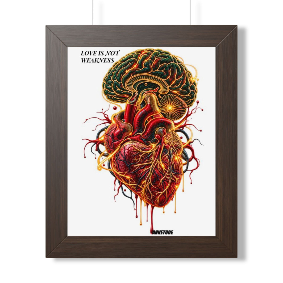 Framed Poster — 'Love Is Not Weakness' Anatomical Heart & Brain Art