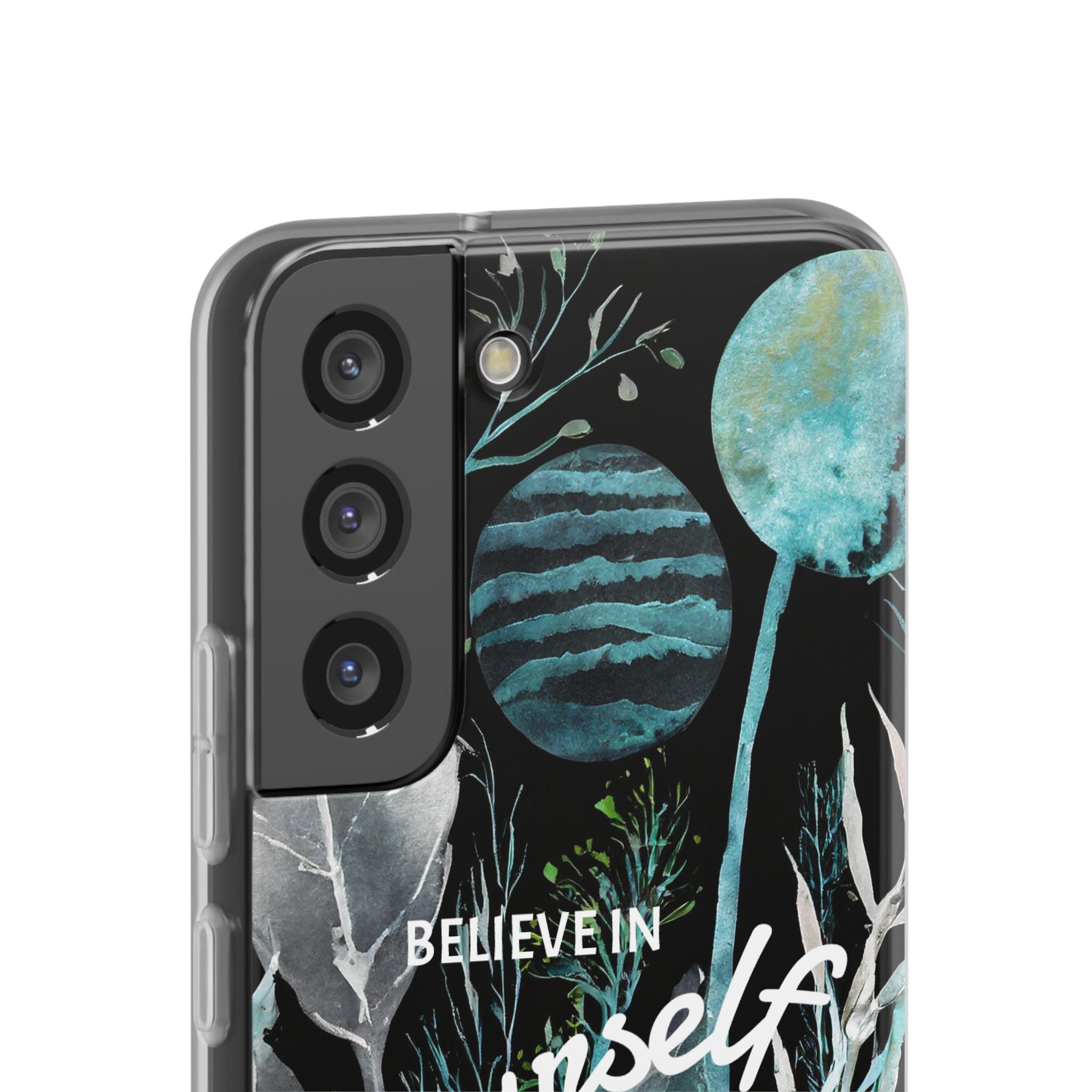Believe in Yourself Flexi Phone Case