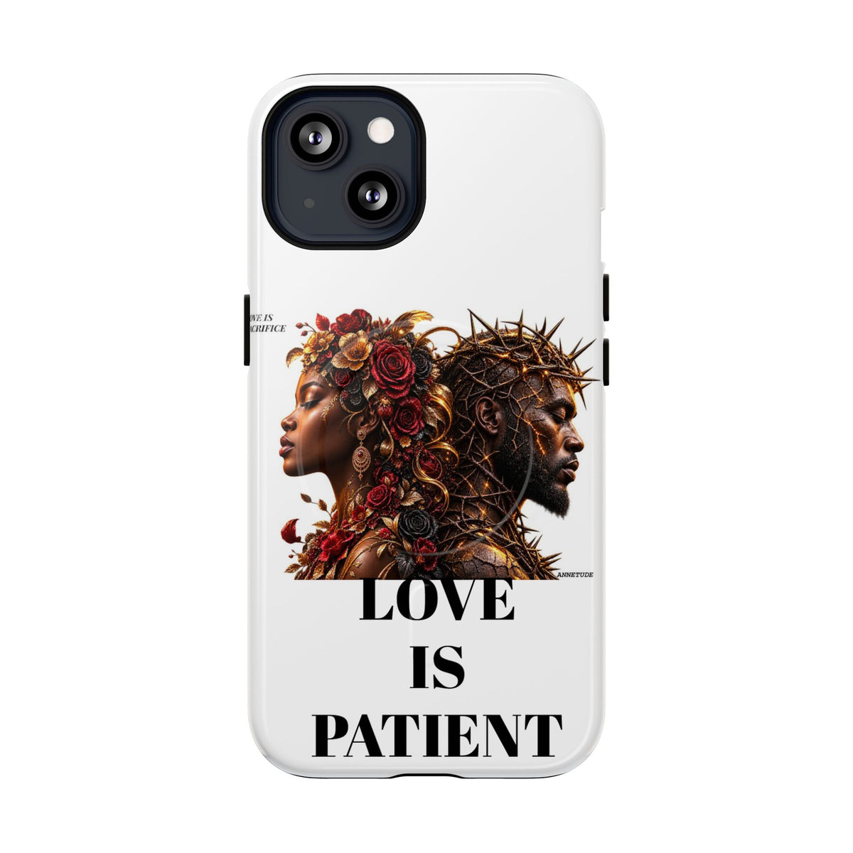 Phone Case — "Love Is Patient" Dual Portrait Magnetic Tough Case