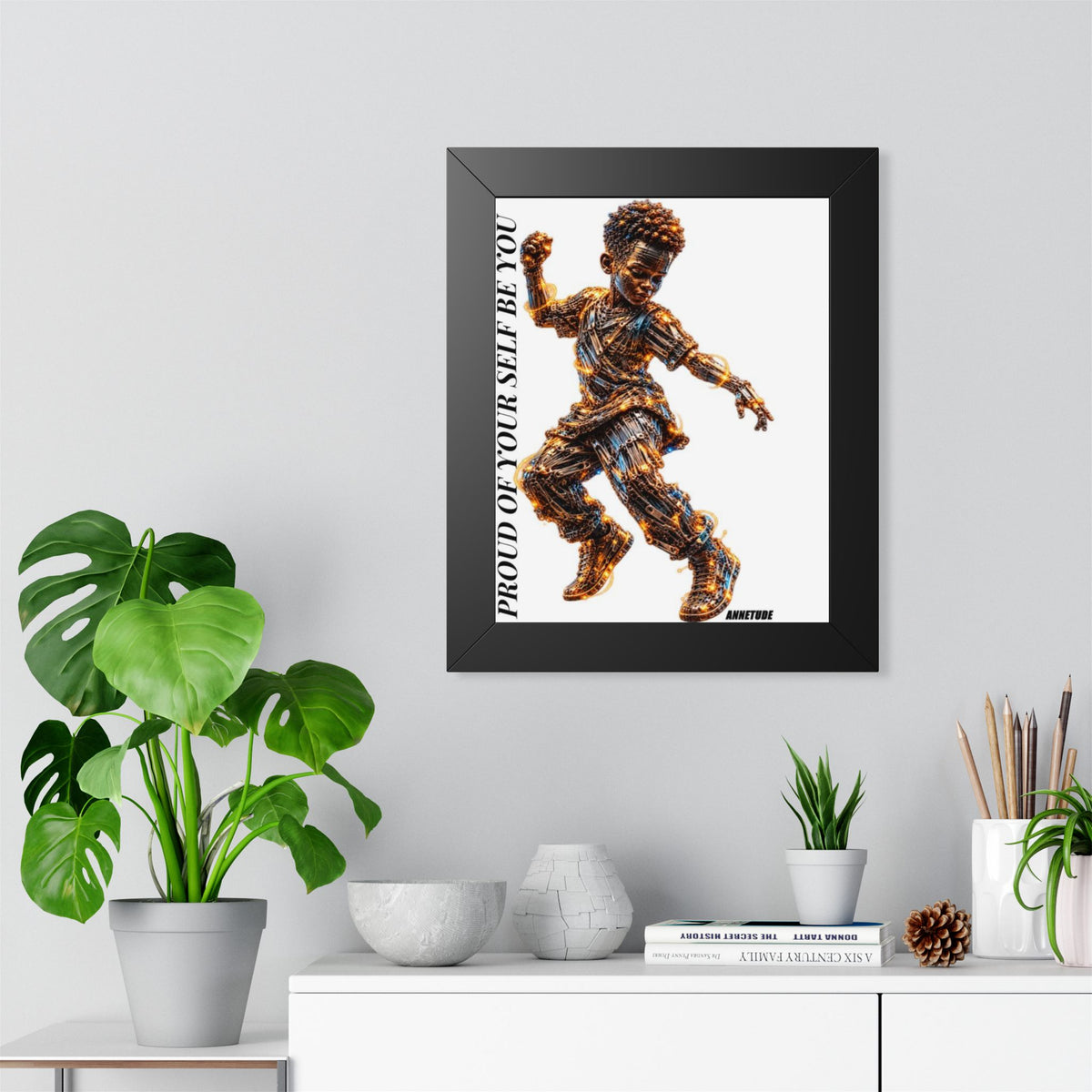 Proud of Your Self Be You Framed Poster — Inspirational Black Boy Art Print