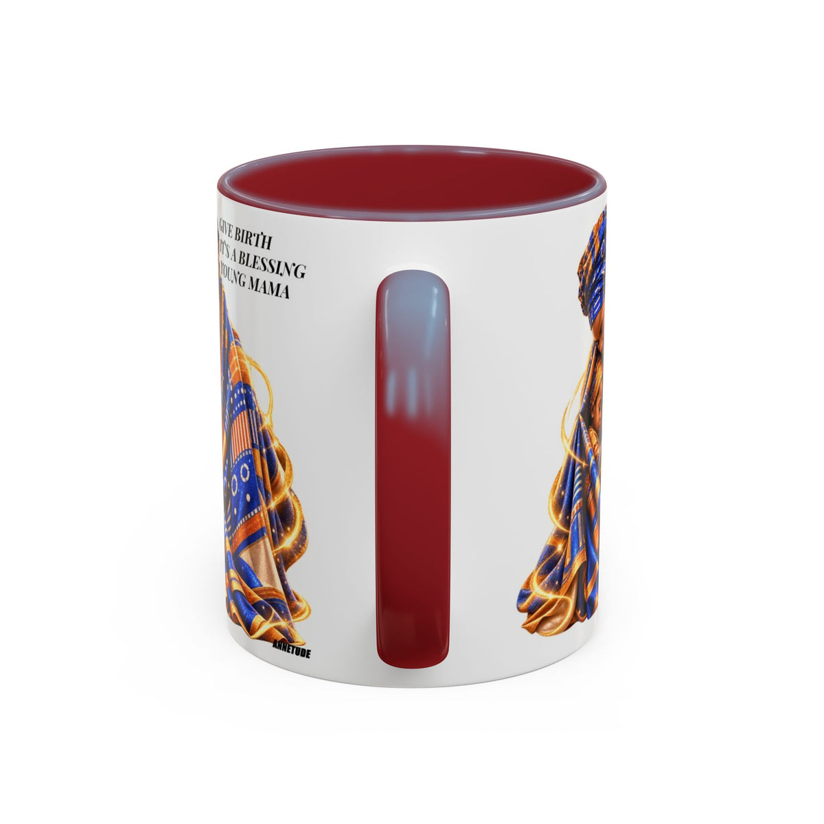 Mama & Baby Accent Coffee Mug — "Give Birth, It’s a Blessing, Young Mama"