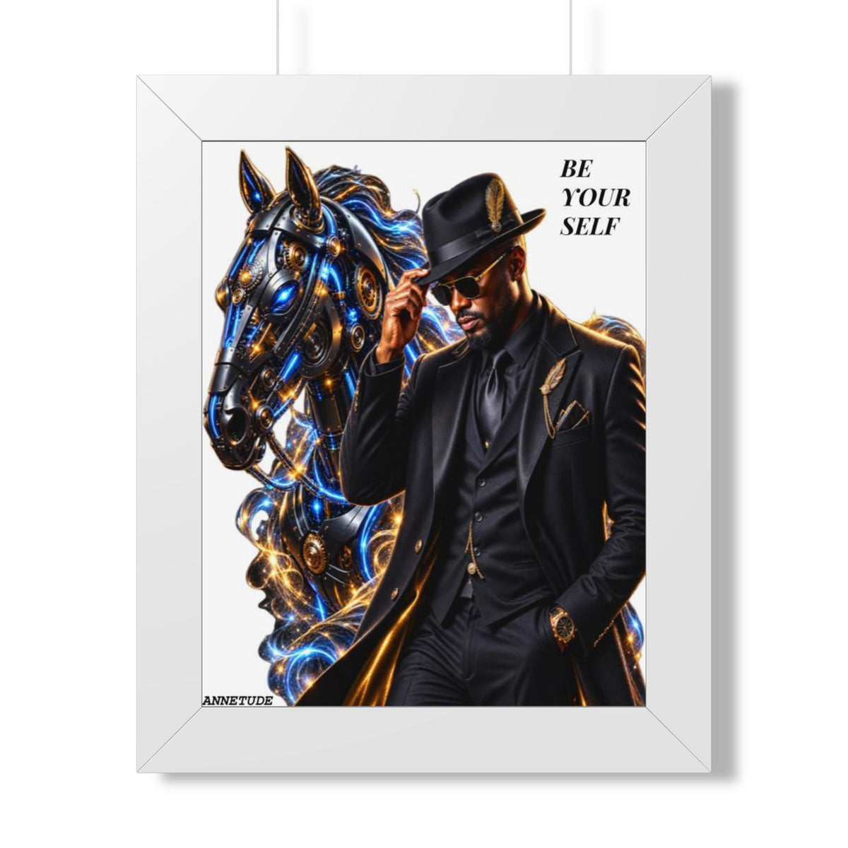 Be Yourself Framed Poster — Stylish Black Gentleman & Futuristic Horse Art