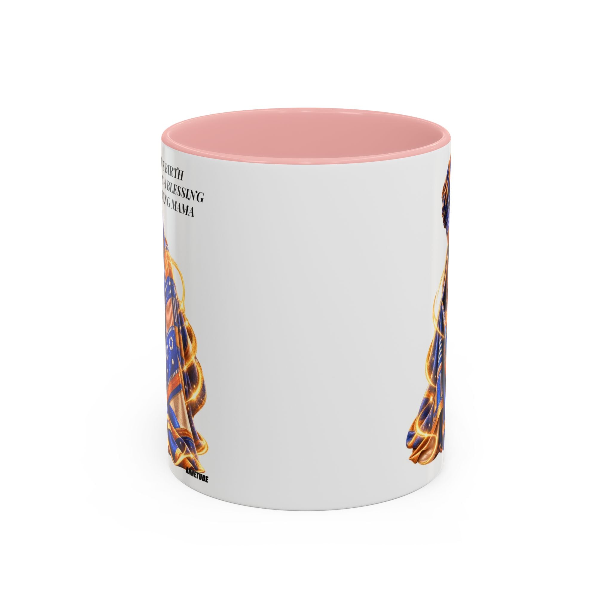 Mama & Baby Accent Coffee Mug — "Give Birth, It’s a Blessing, Young Mama"