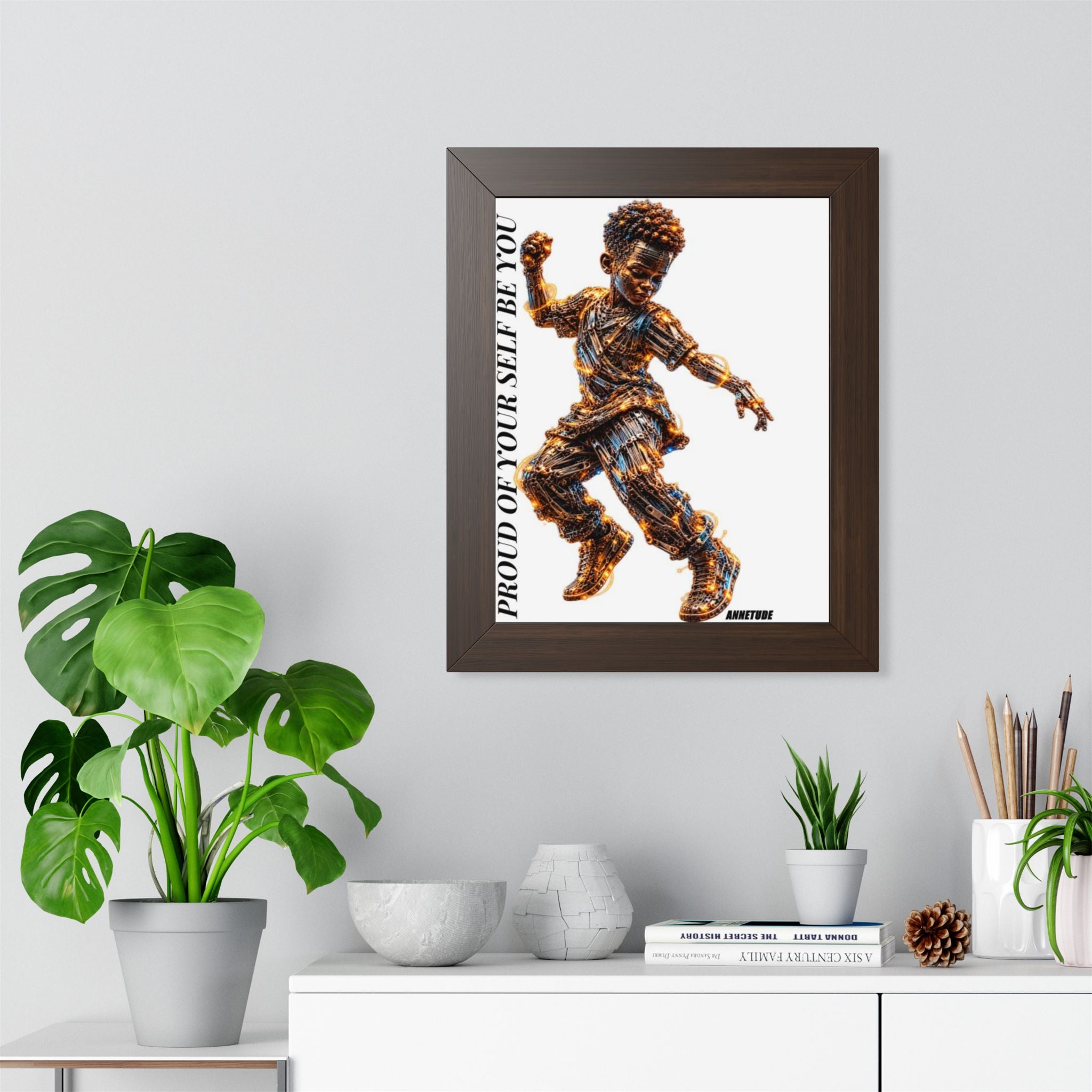 Proud of Your Self Be You Framed Poster — Inspirational Black Boy Art Print