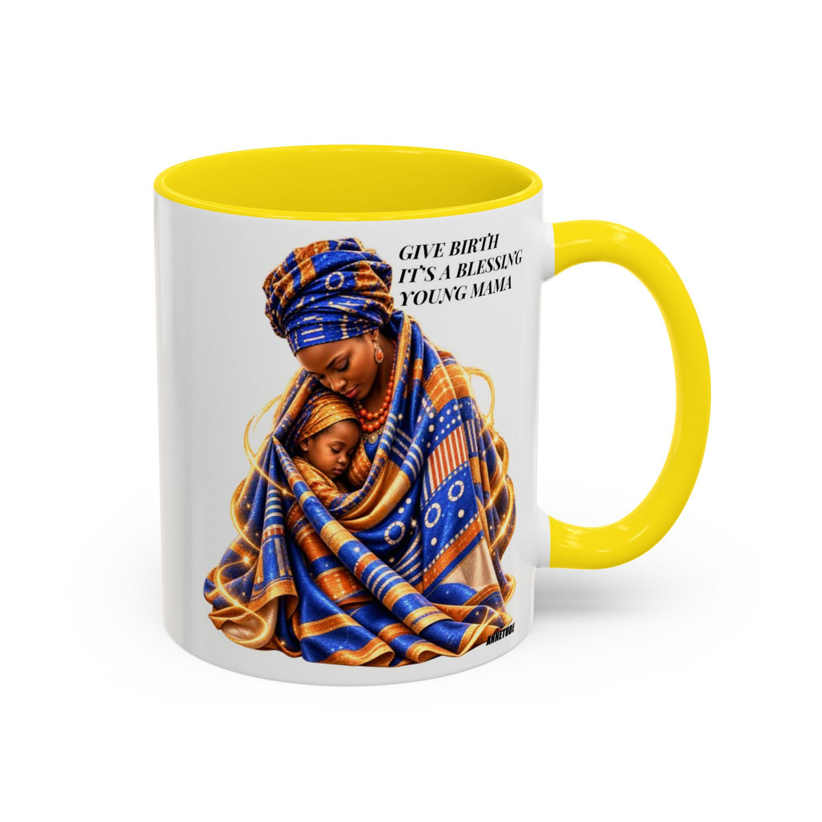 Mama & Baby Accent Coffee Mug — "Give Birth, It’s a Blessing, Young Mama"
