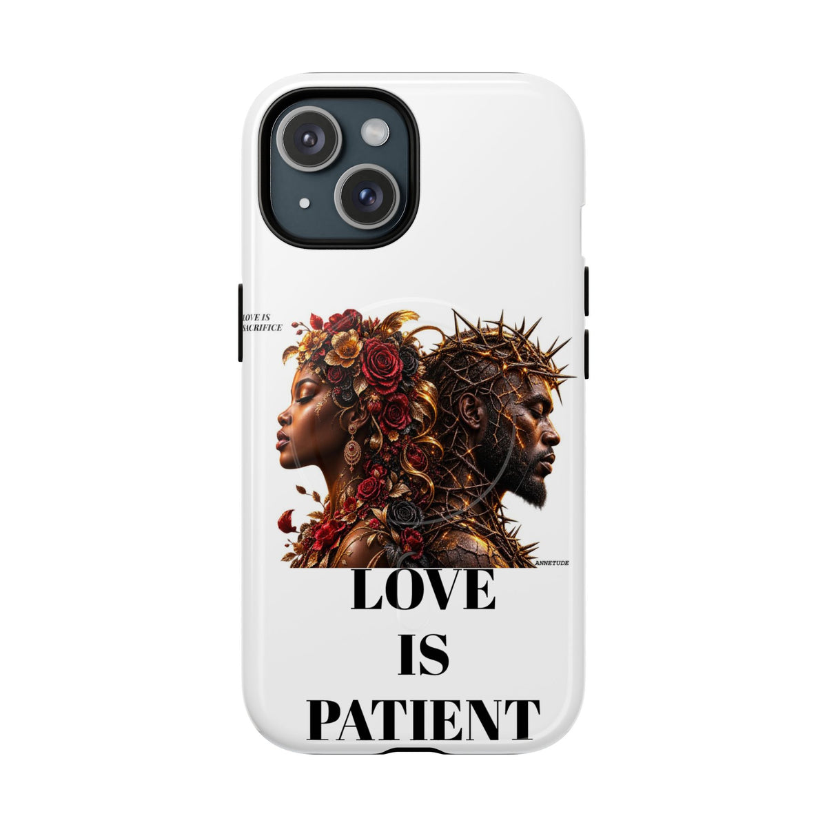 Phone Case — "Love Is Patient" Dual Portrait Magnetic Tough Case