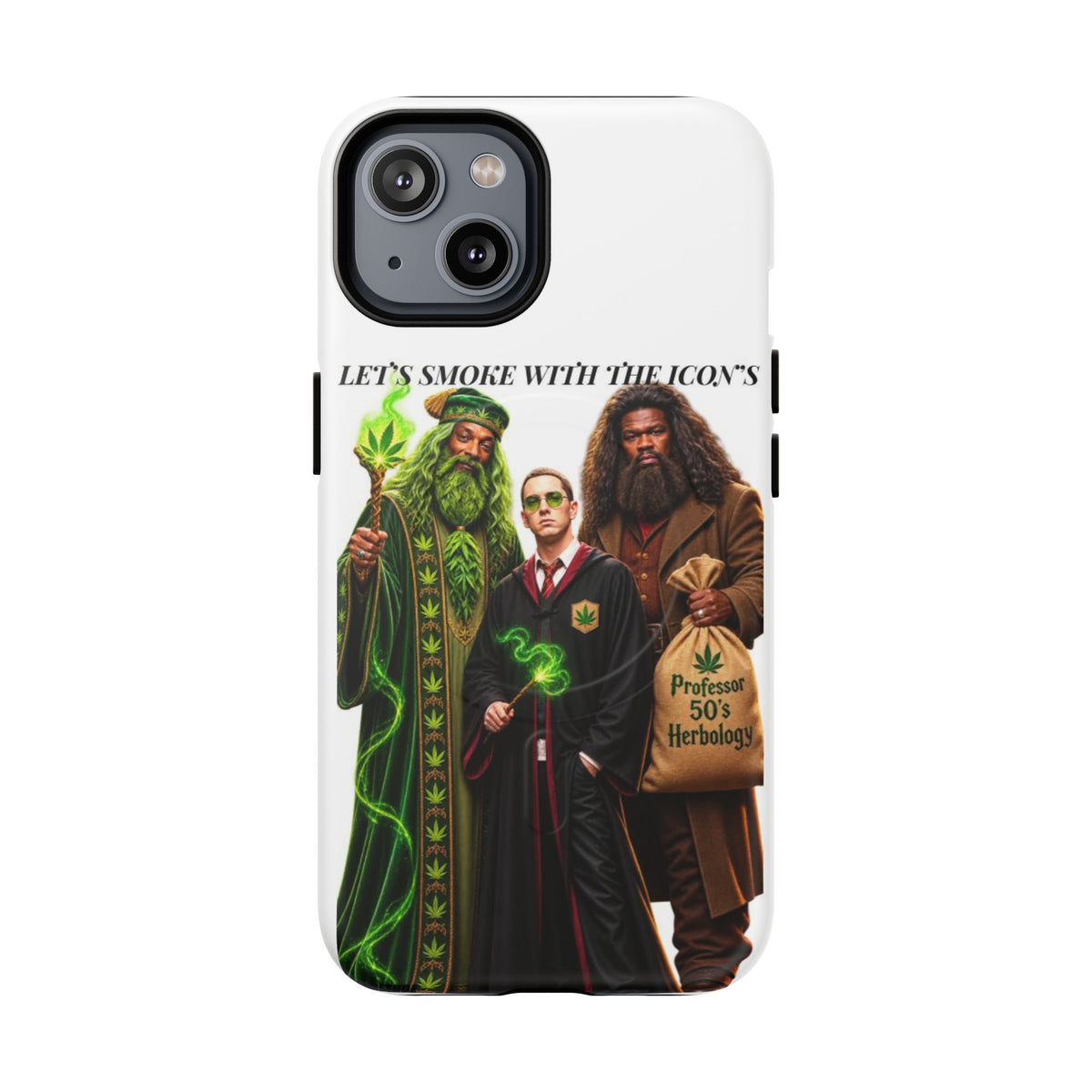 Phone Case — "Let's Smoke With The Icons" Wizard & Herbology Design
