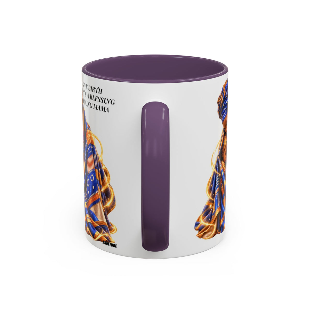 Mama & Baby Accent Coffee Mug — "Give Birth, It’s a Blessing, Young Mama"