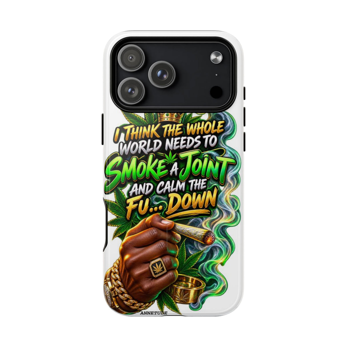 Phone Case — "Think the Whole World Needs to Smoke a Joint" Bold Marijuana Graphic Tough Magnetic Case