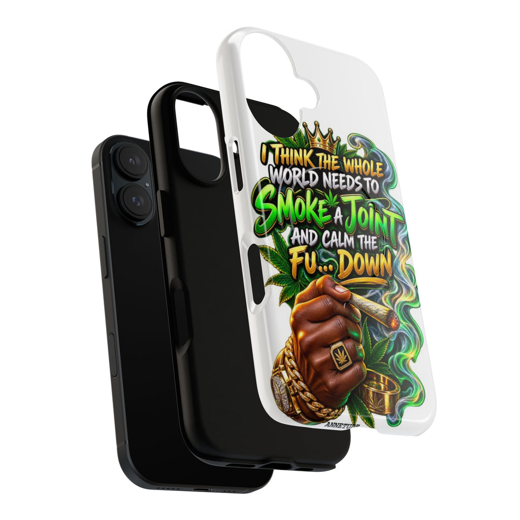 Phone Case — "Think the Whole World Needs to Smoke a Joint" Bold Marijuana Graphic Tough Magnetic Case
