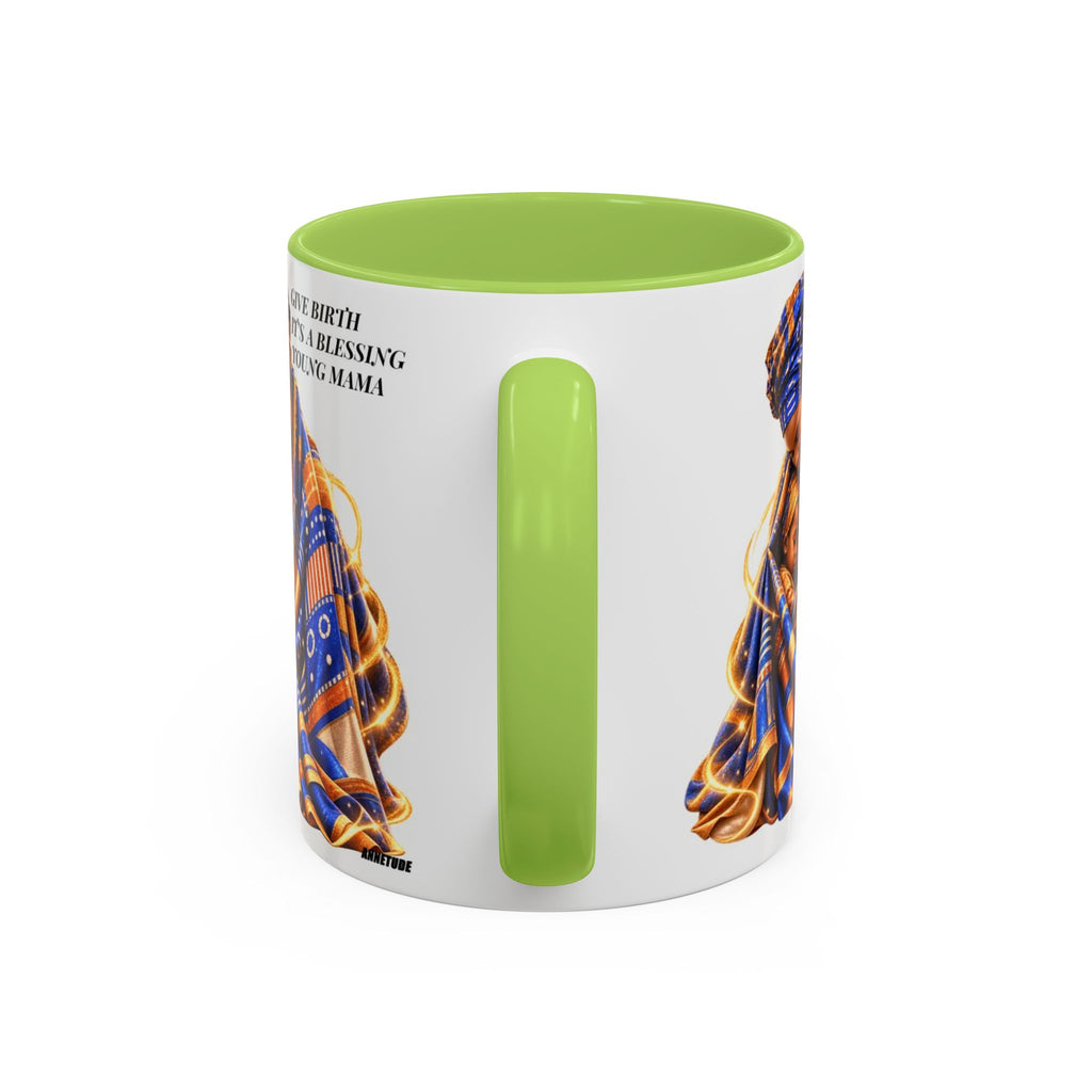 Mama & Baby Accent Coffee Mug — "Give Birth, It’s a Blessing, Young Mama"