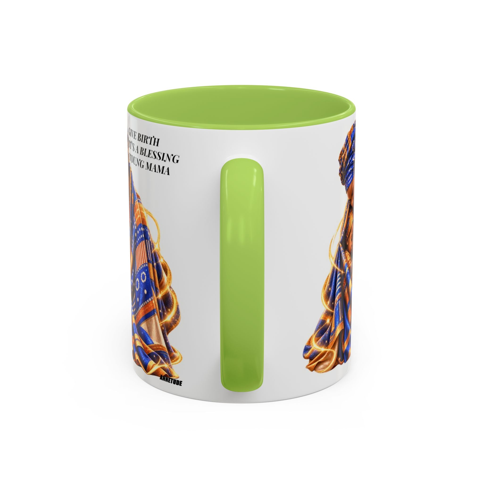 Mama & Baby Accent Coffee Mug — "Give Birth, It’s a Blessing, Young Mama"