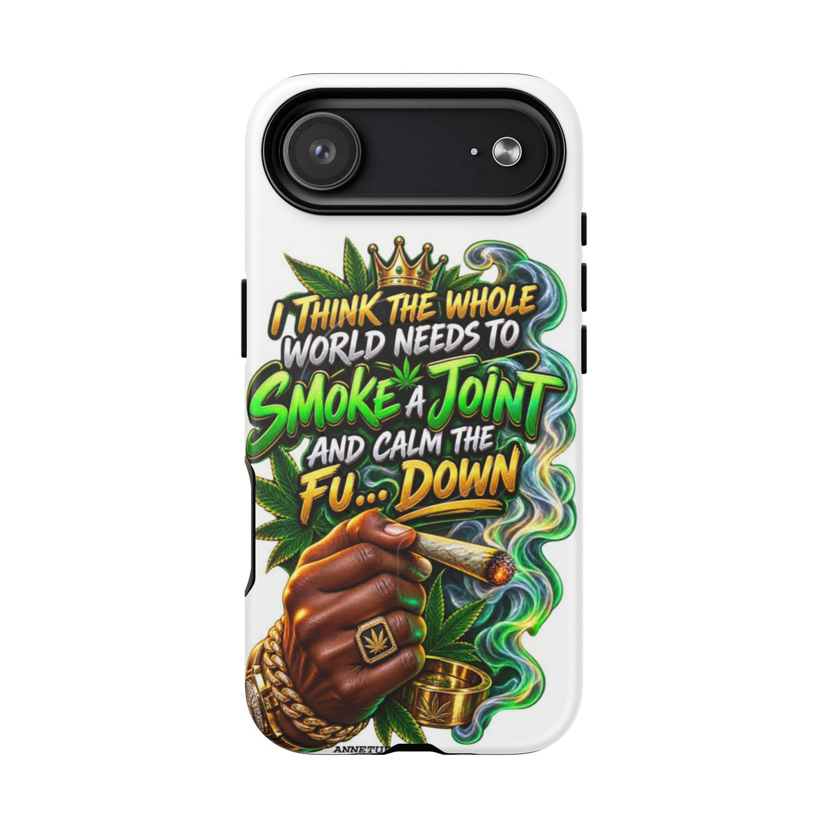 Phone Case — "Think the Whole World Needs to Smoke a Joint" Bold Marijuana Graphic Tough Magnetic Case